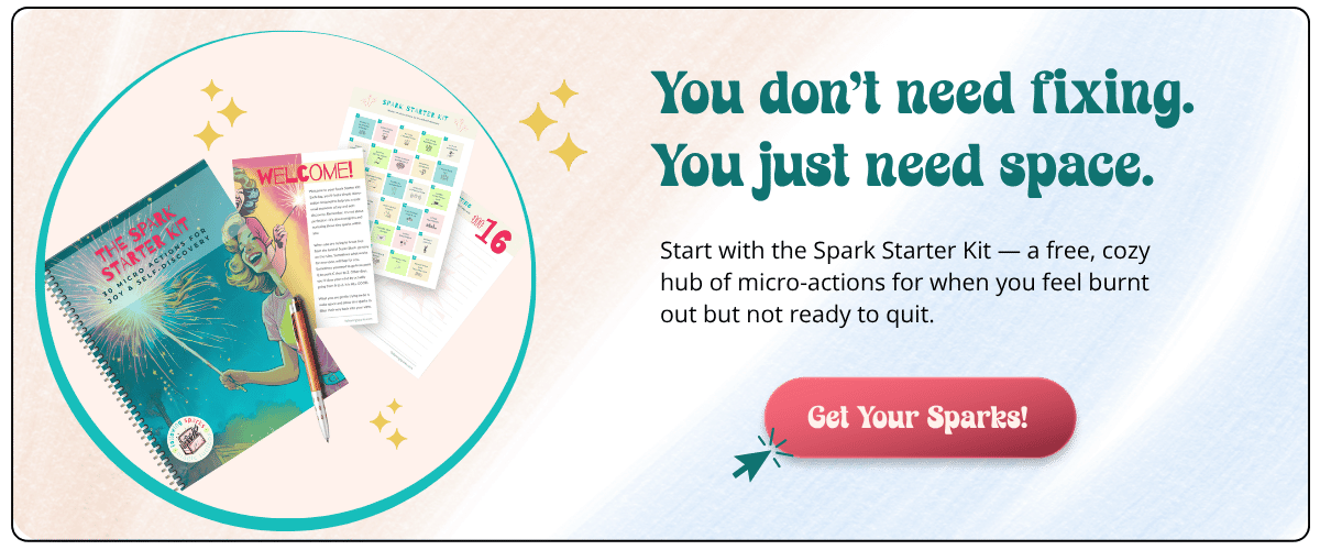 you don't need fixing. You just need space. Download the free spark starter kit